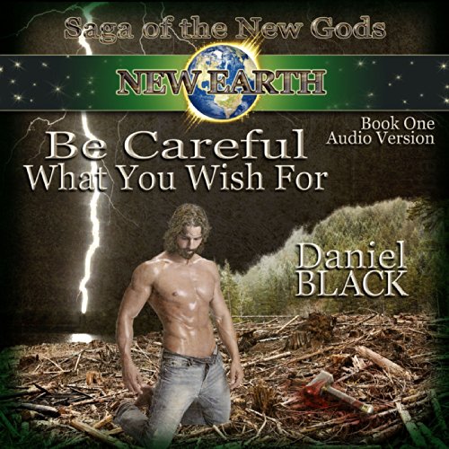 Cover of Be Careful What You Wish For