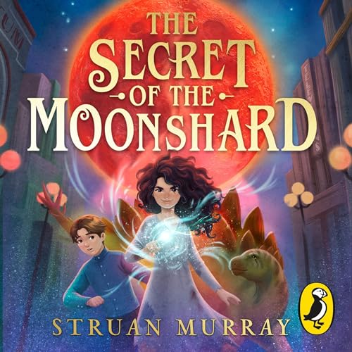 Cover of The Secret of the Moonshard