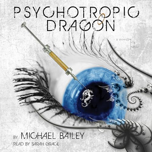 Cover of Psychotropic Dragon
