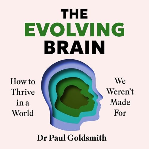 Cover of The Evolving Brain