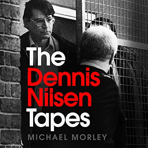 Cover of The Dennis Nilsen Tapes