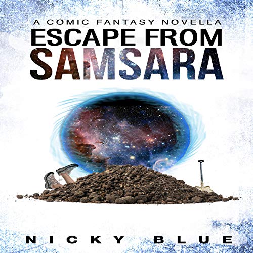 Cover of Escape from Samsara: A Dark Comedy Fantasy Adventure