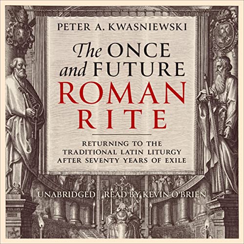 Cover of The Once and Future Roman Rite