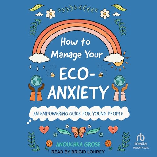 Cover of How to Manage Your Eco-Anxiety