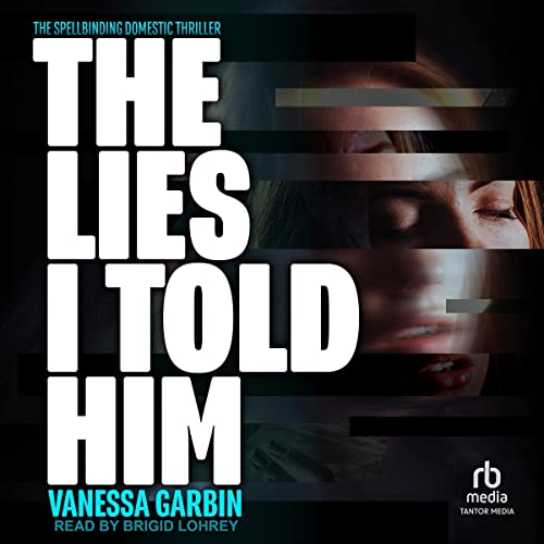 Cover of The Lies I Told Him