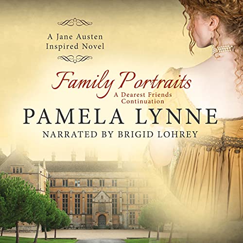 Cover of Family Portraits: A Dearest Friends Continuation