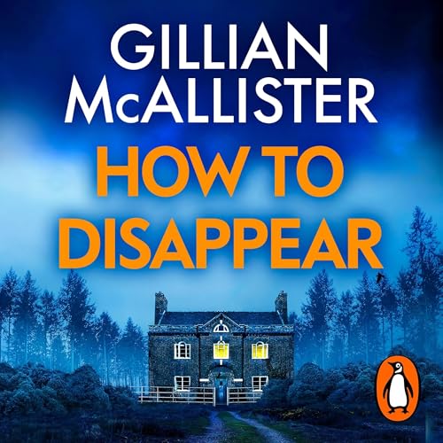 Cover of How to Disappear