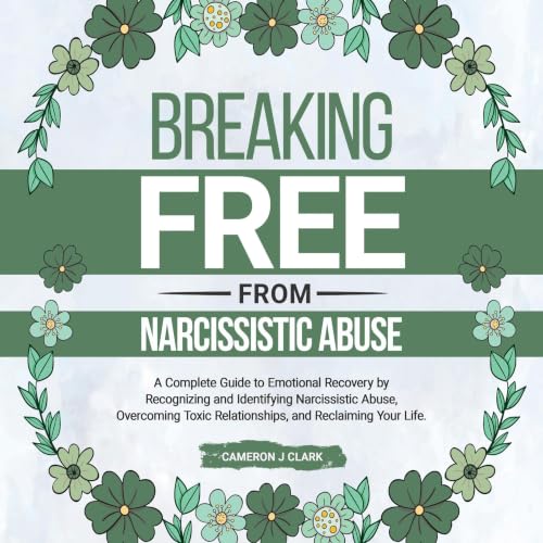 Cover of Breaking Free from Narcissistic Abuse