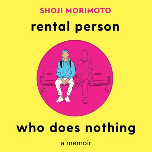 Cover of Rental Person Who Does Nothing: A Memoir