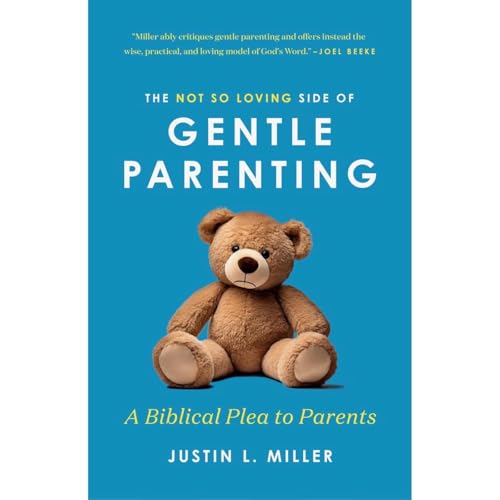 Cover of The Not So Loving Side of Gentle Parenting