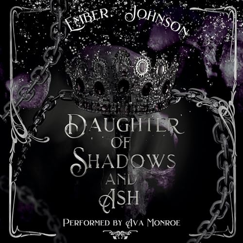 Cover of Daughter of Shadows and Ash