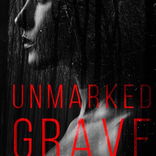 Cover of Unmarked Grave