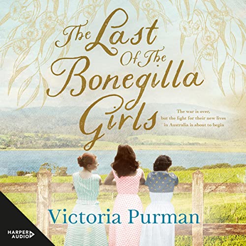 Cover of The Last Of The Bonegilla Girls