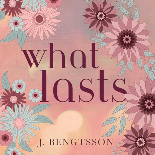 Cover of What Lasts