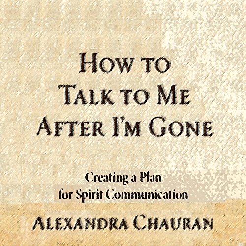Cover of How to Talk to Me after I'm Gone
