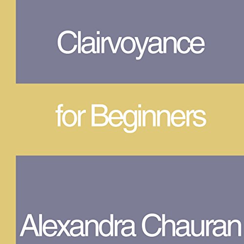 Cover of Clairvoyance for Beginners