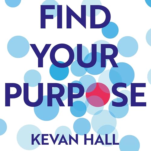 Cover of Find Your Purpose