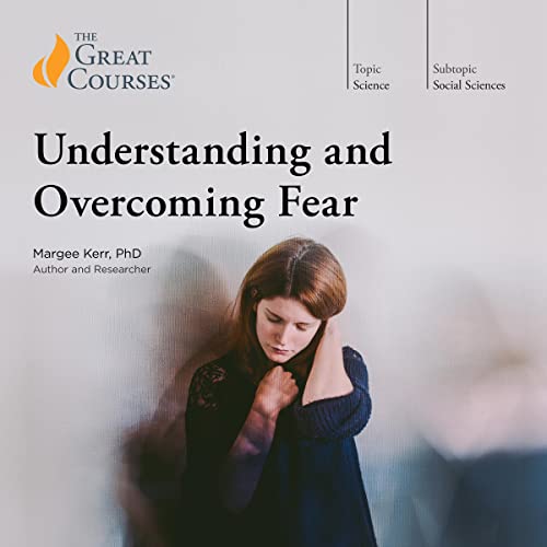 Cover of Understanding and Overcoming Fear