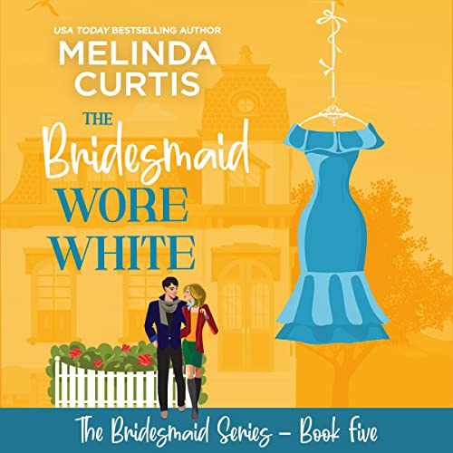 Cover of The Bridesmaid Wore White