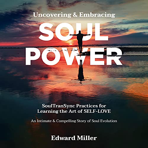 Cover of Uncovering & Embracing Soul Power