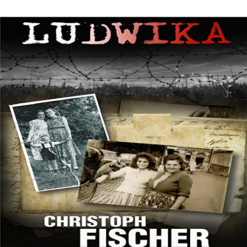 Cover of Ludwika: A Polish Woman's Struggle to Survive in Nazi Germany