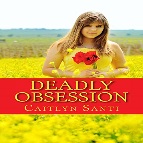 Cover of Deadly Obsession