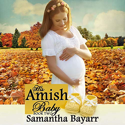 Cover of His Amish Baby (Amish Christian Romance)