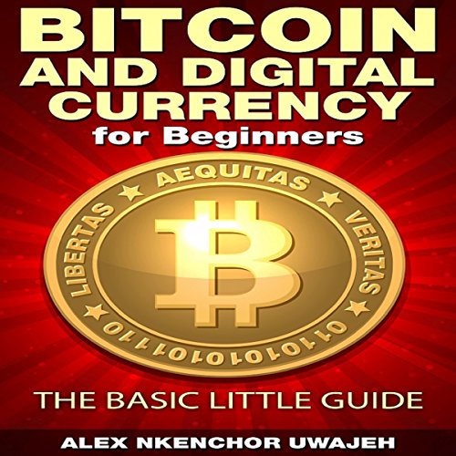 Cover of Bitcoin and Digital Currency for Beginners