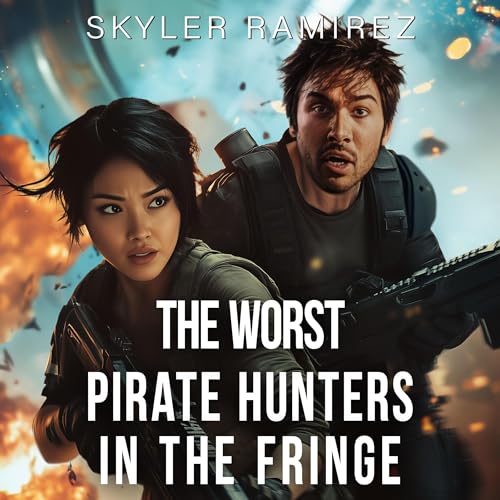 Cover of The Worst Pirate Hunters in the Fringe