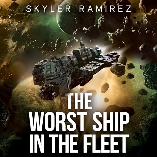 Cover of The Worst Ship in the Fleet