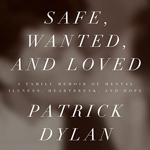 Cover of Safe, Wanted, and Loved
