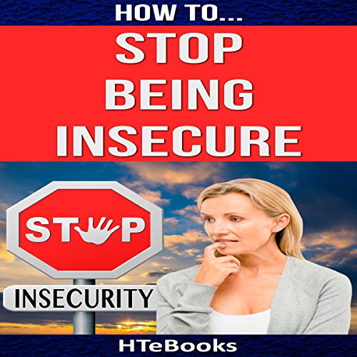 Cover of How to Stop Being Insecure