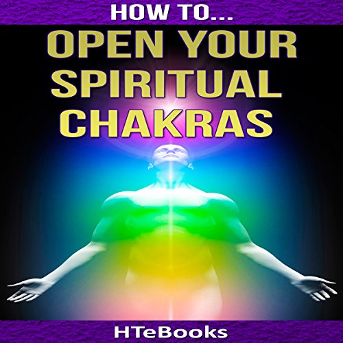 Cover of How to Open Your Spiritual Chakras