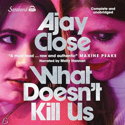 Cover of What Doesn't Kill Us