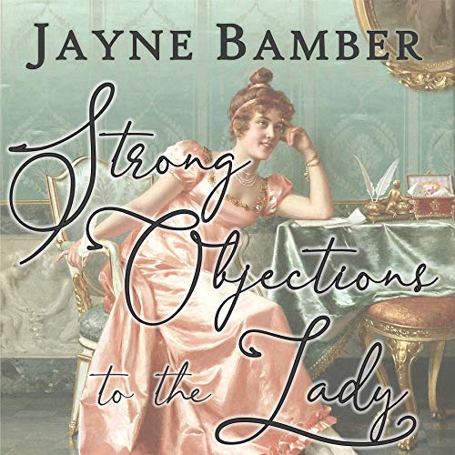 Cover of Strong Objections to the Lady