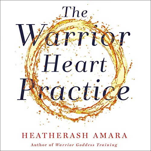 Cover of The Warrior Heart Practice