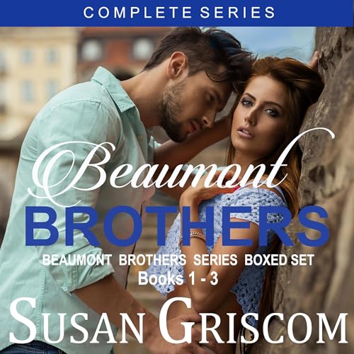 Cover of Beaumont Brothers Complete Series, Book 1-3