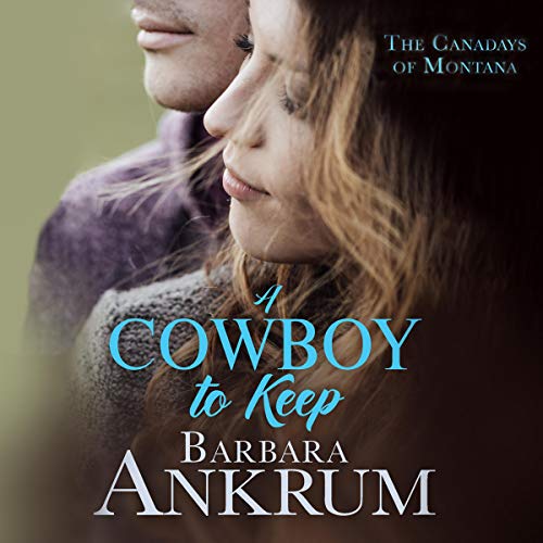 Cover of A Cowboy to Keep
