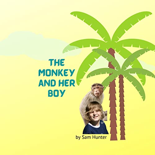 Cover of The Monkey and Her Boy