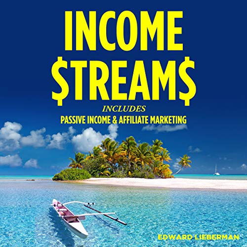 Cover of Income Streams: 2 Manuscripts - Passive Income + Affiliate Marketing