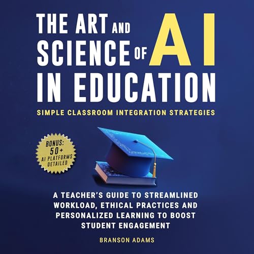 Cover of The Art and Science of AI in Education