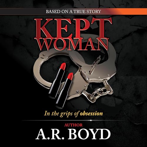 Cover of Kept Woman: In the Grips of Obsession