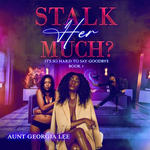 Cover of Stalk Her Much