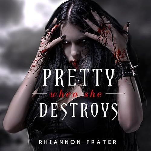 Cover of Pretty When She Destroys