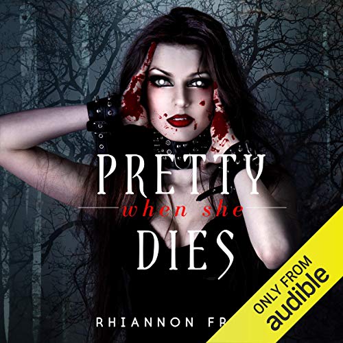 Cover of Pretty When She Dies