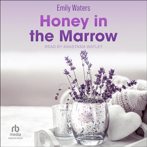 Cover of Honey in the Marrow