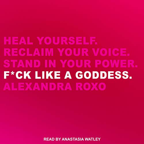 Cover of F*ck Like a Goddess