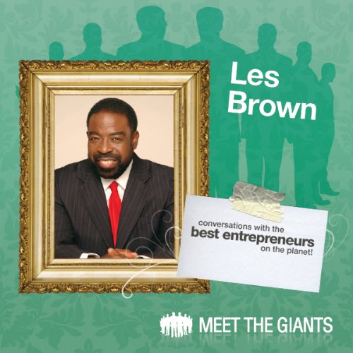 Cover of Les Brown - How Passion Leads to a Bigger Life