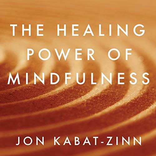 Cover of The Healing Power of Mindfulness