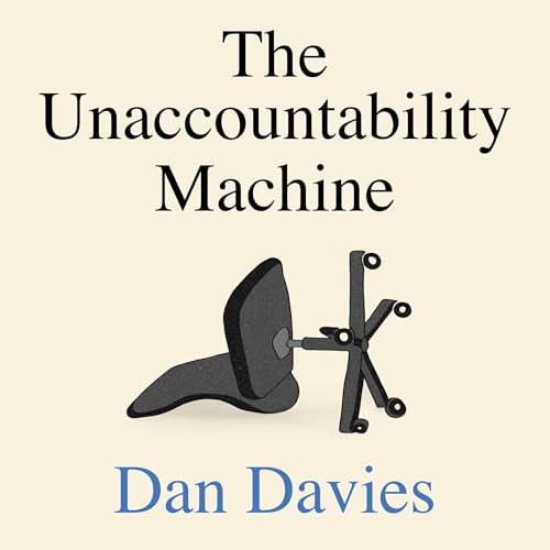 Cover of The Unaccountability Machine